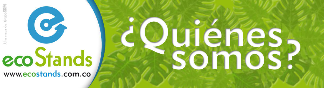 Quienes somos en Eco Stands - EcoStands